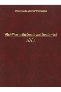Who's Who in the South Adn Southwest 2012 (38th Edition)