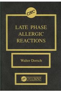 Late Phase Allergic Reactions