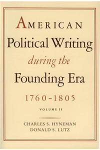 American Political Writing During the Founding Era: Volume 2 PB