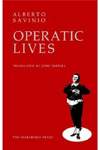 Operatic Lives