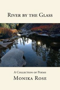 River by the Glass: A Collection of Poems