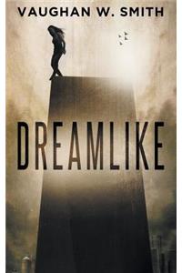 Dreamlike