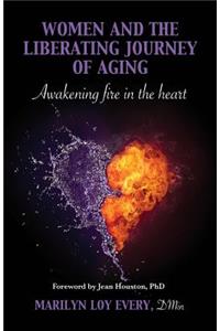 Women and the Liberating Journey of Aging