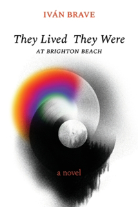 They Lived They Were at Brighton Beach