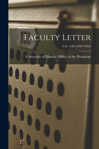 Faculty Letter; Vol. 1-88 (1959-1964)