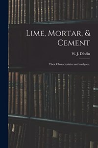 Lime, Mortar, & Cement