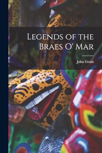 Legends of the Braes O' Mar