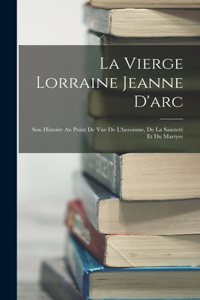 Vierge Lorraine Jeanne D'arc