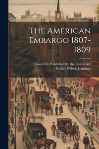 American Embargo 1807-1809