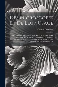 Des Microscopes Et De Leur Usage