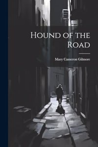 Hound of the Road