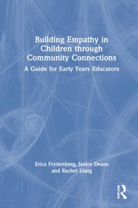 Building Empathy in Children Through Community Connections
