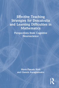 Effective Teaching Strategies for Dyscalculia and Learning Difficulties in Mathematics