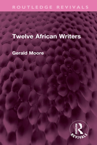 Twelve African Writers