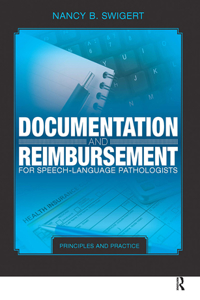 Documentation and Reimbursement for Speech-Language Pathologists