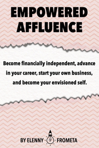 Empowered Affluence