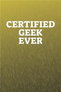 Certified Geek Ever
