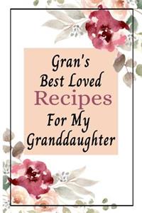 Gran's Best Loved Recipes For My Granddaughter