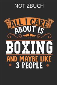 All I care about is Boxing and maybe like 3 people