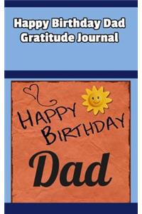 Happy Birthday Dad Gratitude Journal