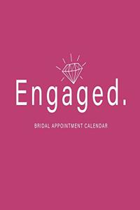 Engaged Bridal Appointment Calendar