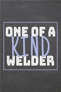 One Of A Kind Welder