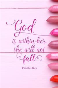 God Is Within Her She Will Not Fall