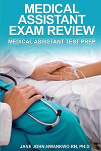 Medical Assistant Exam Review