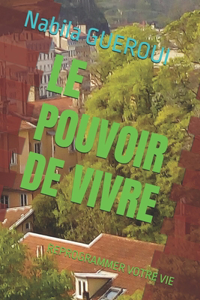 Le Pouvoir de Vivre