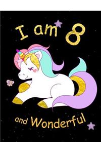 I am 8 and Wonderful