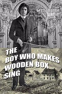 Boy Who Makes Wooden Box Sing