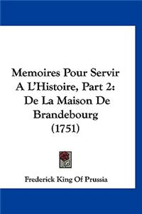 Memoires Pour Servir A L'Histoire, Part 2