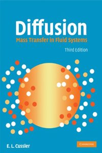 Diffusion: Mass Transfer in Fluid Systems