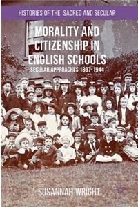 Morality and Citizenship in English Schools