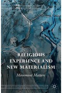 Religious Experience and New Materialism