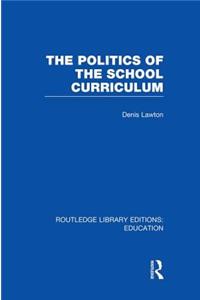 The Politics of the School Curriculum