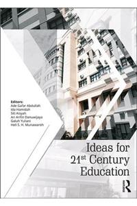 Ideas for 21st Century Education