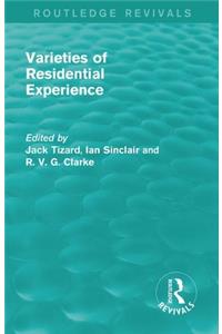 Routledge Revivals: Varieties of Residential Experience (1975)