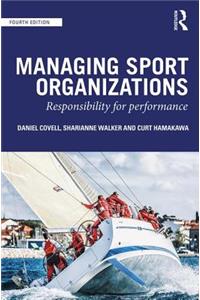 Managing Sport Organizations