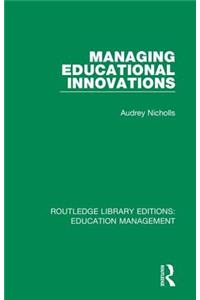 Managing Educational Innovations