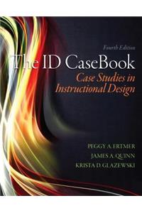 The Id Casebook: Case Studies in Instructional Design