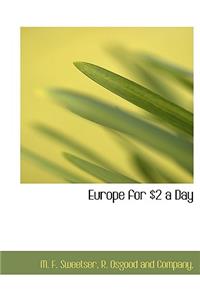Europe for $2 a Day