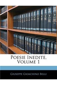 Poesie Inedite, Volume 1