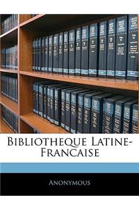 Bibliotheque Latine-Francaise