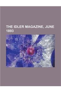 The Idler Magazine, June 1893 Volume III