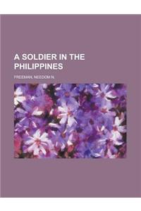 A Soldier in the Philippines