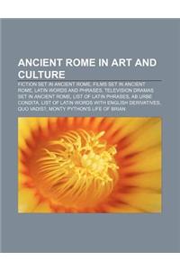 Ancient Rome in Art and Culture