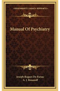 Manual of Psychiatry