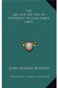 The Life and Letters of Frederick William Faber (1869)