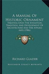 Manual of Historic Ornament
